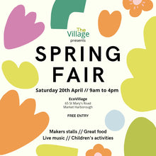 Load image into Gallery viewer, Spring Fair - Saturday 20th April 2024
